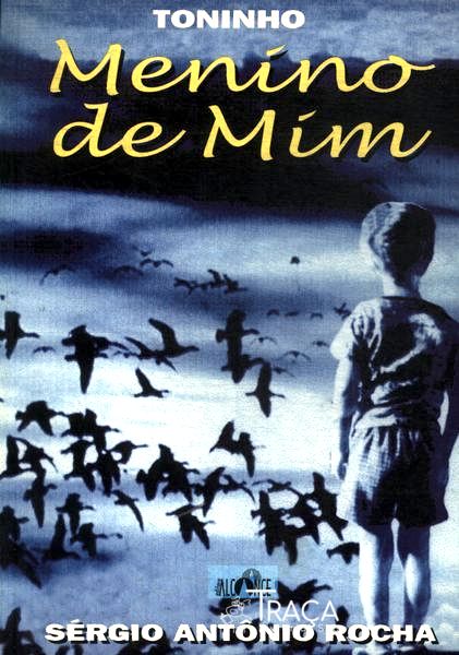Toninho: Menino de Mim