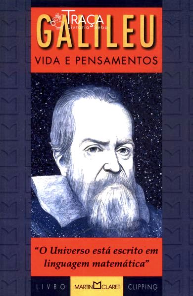 Galileu: Vida e Pensamentos