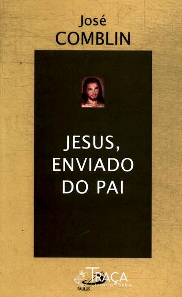 Jesus Enviado Do Pai
