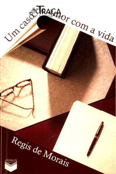 Um Caso de Amor com a Vida