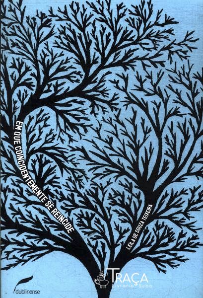 Em Que Coincidentemente Se Reincide