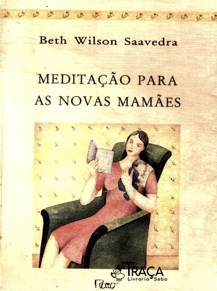 Meditação para as Novas Mamães