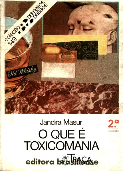 O Que É Toxicomania