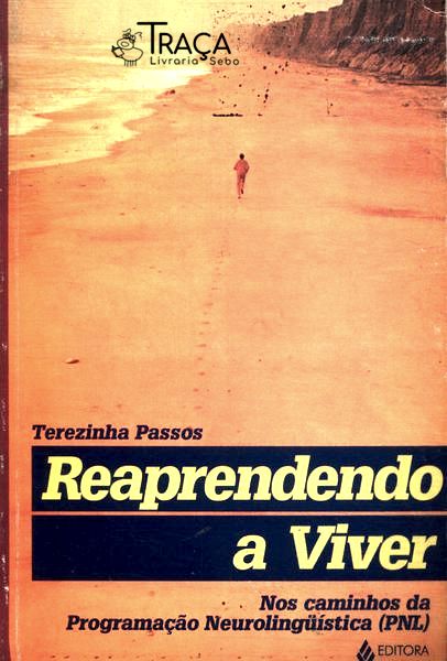 Reaprendendo a Viver