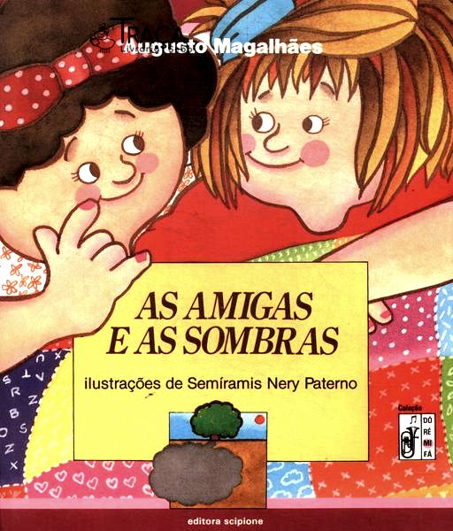 As Amigas E As Sombras