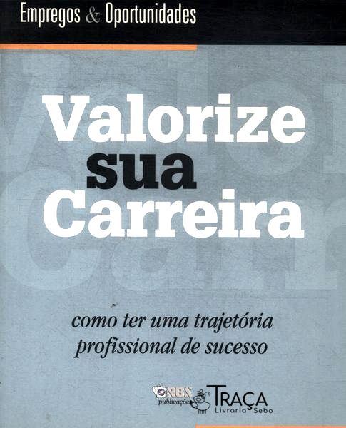 Valorize Sua Carreira