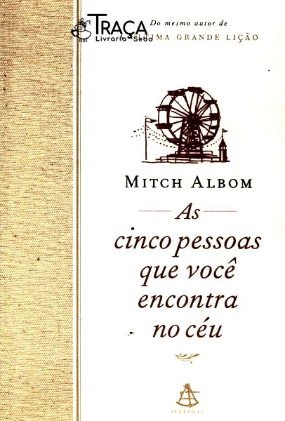 As Cinco Pessoas Que Você Encontra No Céu