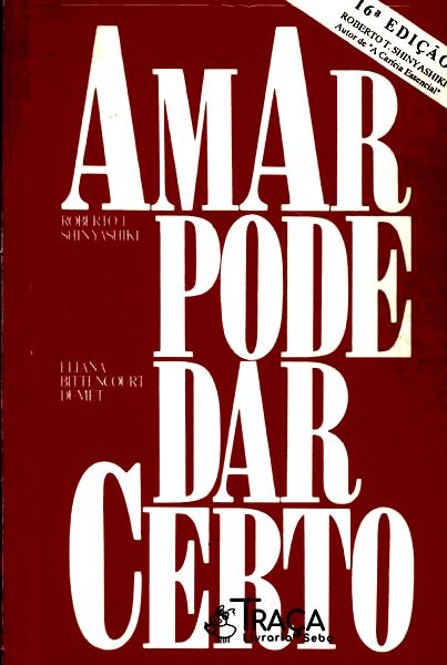 Amar Pode Dar Certo