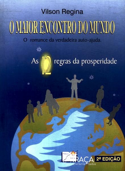 O Maior Encontro Do Mundo