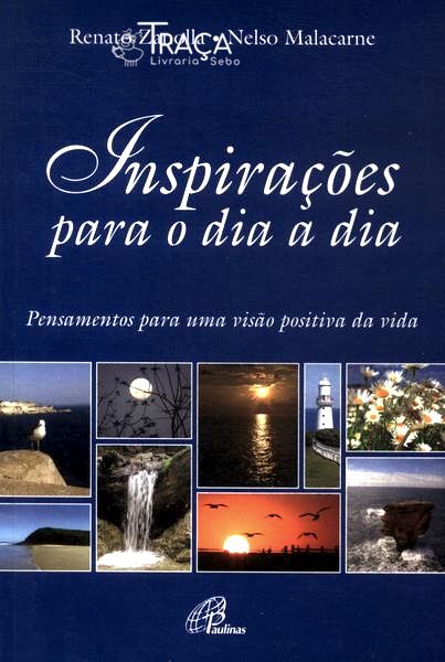 Inspirações Para O Dia A Dia