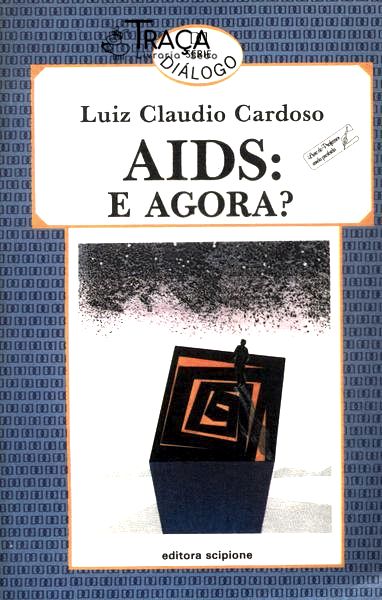 Aids: e Agora?