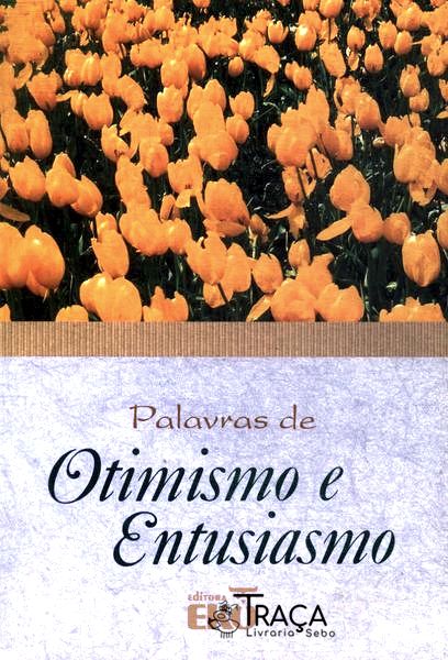 Palavras de Otimismo e Entusiasmo