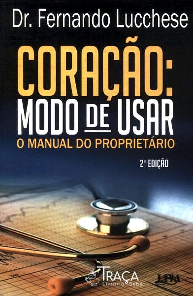Coração: Modo de Usar