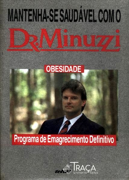 Mantenha-se Saudável com o Dr. Minuzzi