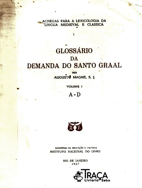 Glossário da Demanda do Santo Graal Vol 1