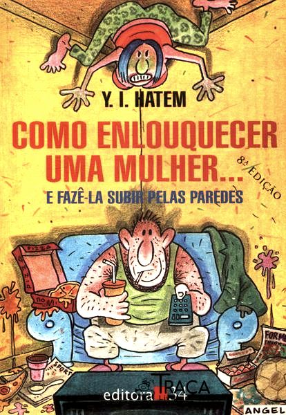 Como Enlouquecer Uma Mulher...