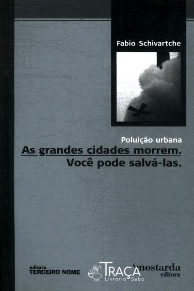 As Grandes Cidades Morrem. Você Pode Salvá-las