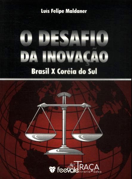 O Desafio Da Inovação