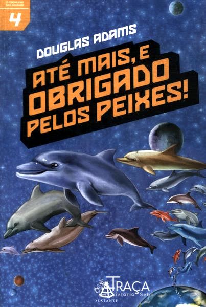 Até Mais E Obrigado Pelos Peixes!
