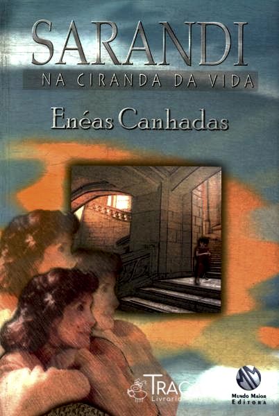 Sarandi: Na Ciranda da Vida