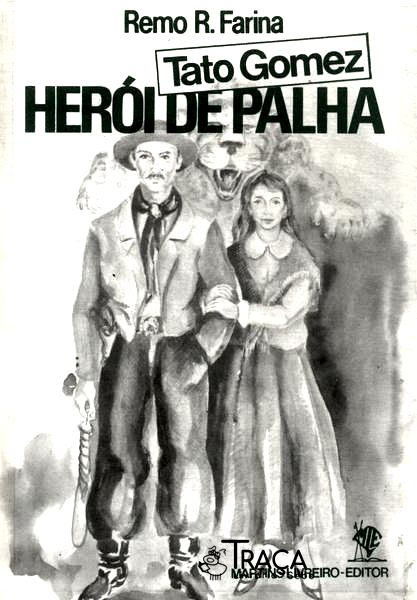 Tato Gomez: Herói De Palha
