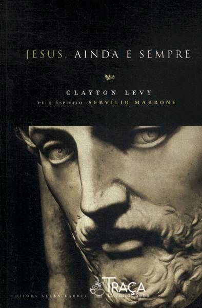 Jesus, Ainda e Sempre