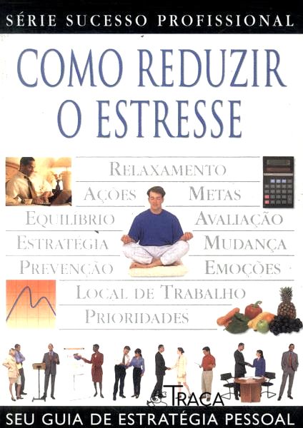Como Reduzir o Estresse