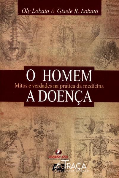 O Homem, a Doença