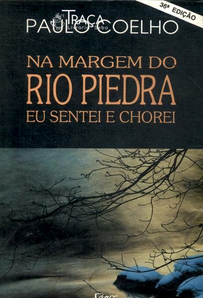 Na Margem do Rio Piedra Eu Sentei e Chorei