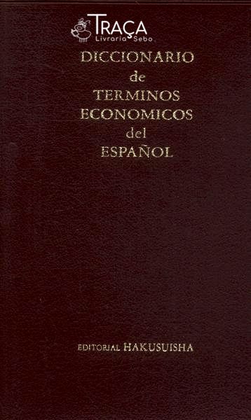 Diccionario de Terminos Economicos Del Español (1976)