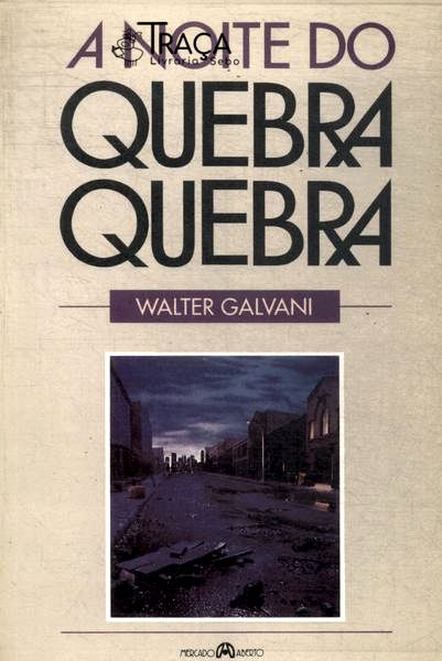 A Noite Do Quebra-quebra