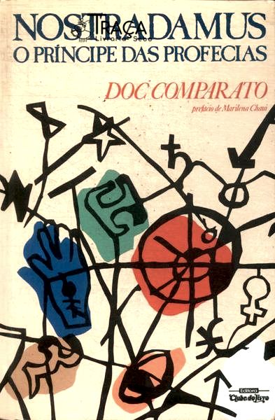 Nostradamus, o Príncipe das Profecias