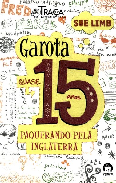 Garota Quase 15 Anos: Paquerando Pela Inglaterra