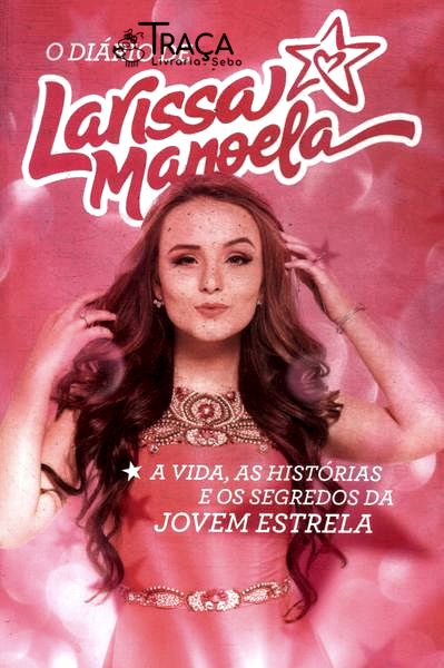 O Diário de Larissa Manoela