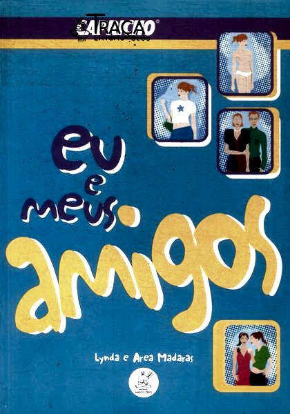 Eu e Meus Amigos