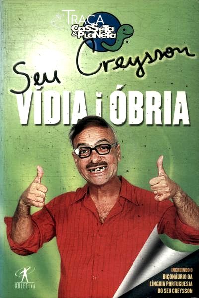 Seu Creysson: Vídia I Óbria