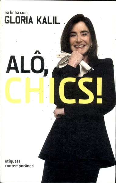 Alô, Chics!