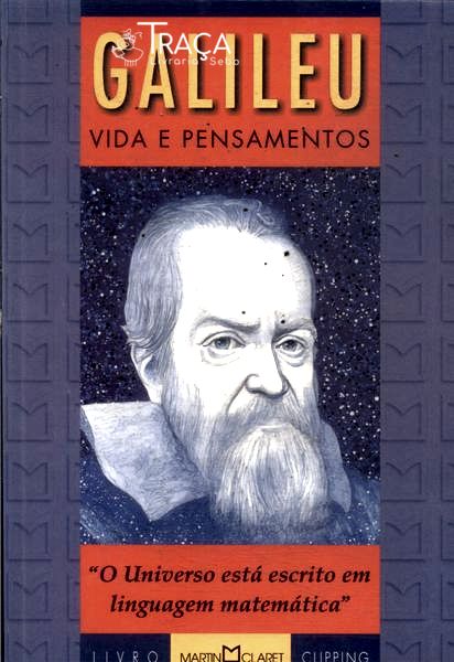 Galileu: Vida E Pensamentos