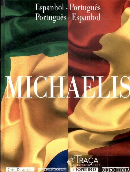 Michaelis Espanhol - Português / Português - Espanhol (1999)