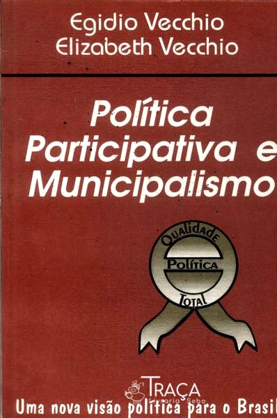 Política Participativa E Municipalismo