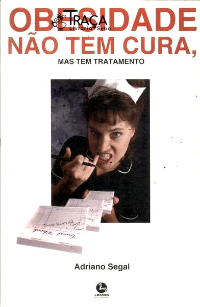 Obesidade Não Tem Cura, Mas Tem Tratamento