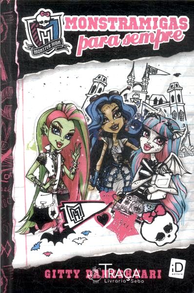 Monster High: Monstramigas Para Sempre