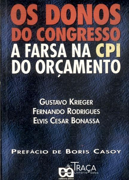Os Donos Do Congresso