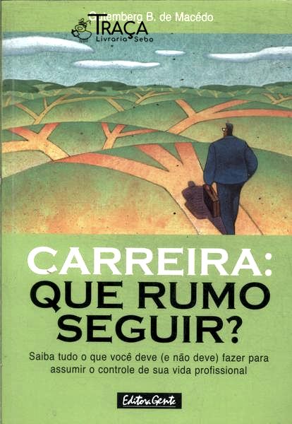 Carreira: Que Rumo Seguir?