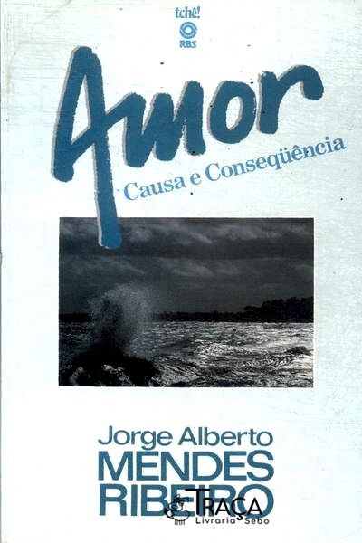 Amor Causa E Conseqüência