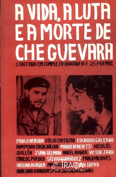 A Vida A Luta E A Morte De Che Guevara
