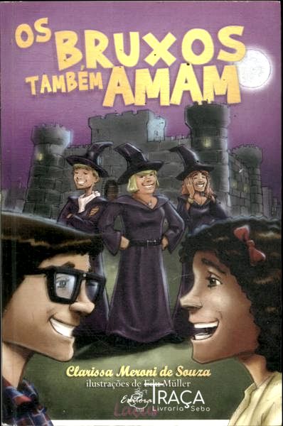 Os Bruxos Também Amam
