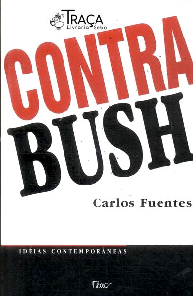 Contra Bush