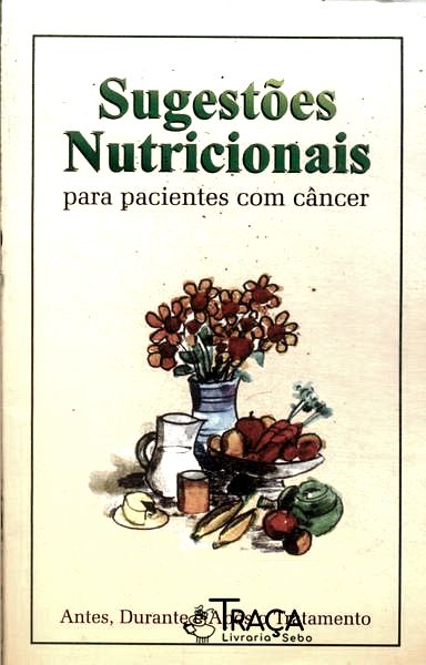 Sugestões Nutricionais para Pacientes com Câncer