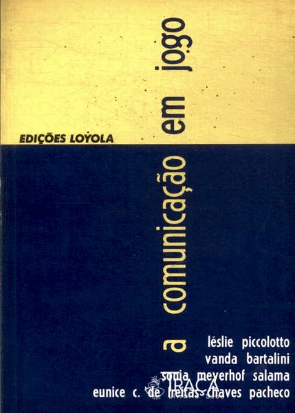 A Comunicação em Jogo